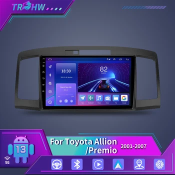 Pre Toyota Allion Premio T240 2001 - 2007 autorádia Multimediálne Video Prehrávač, Navigácia GPS Android 13